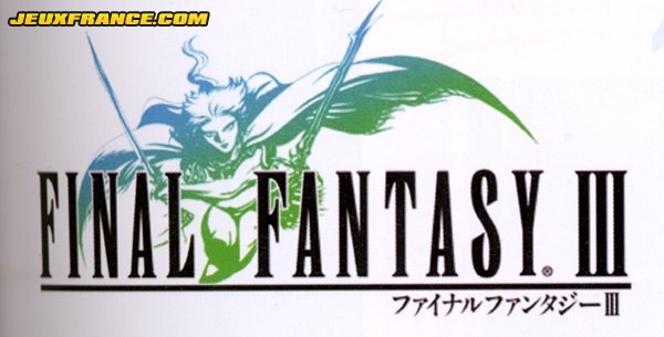 Final Fantasy III : de nouvelles images